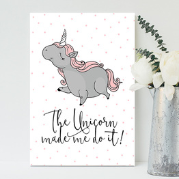 The Unicorn Made Me Do It!