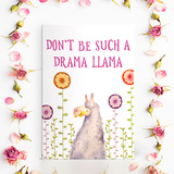 Don't Be Such A Drama Llama
