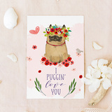 I Puggin' Love You